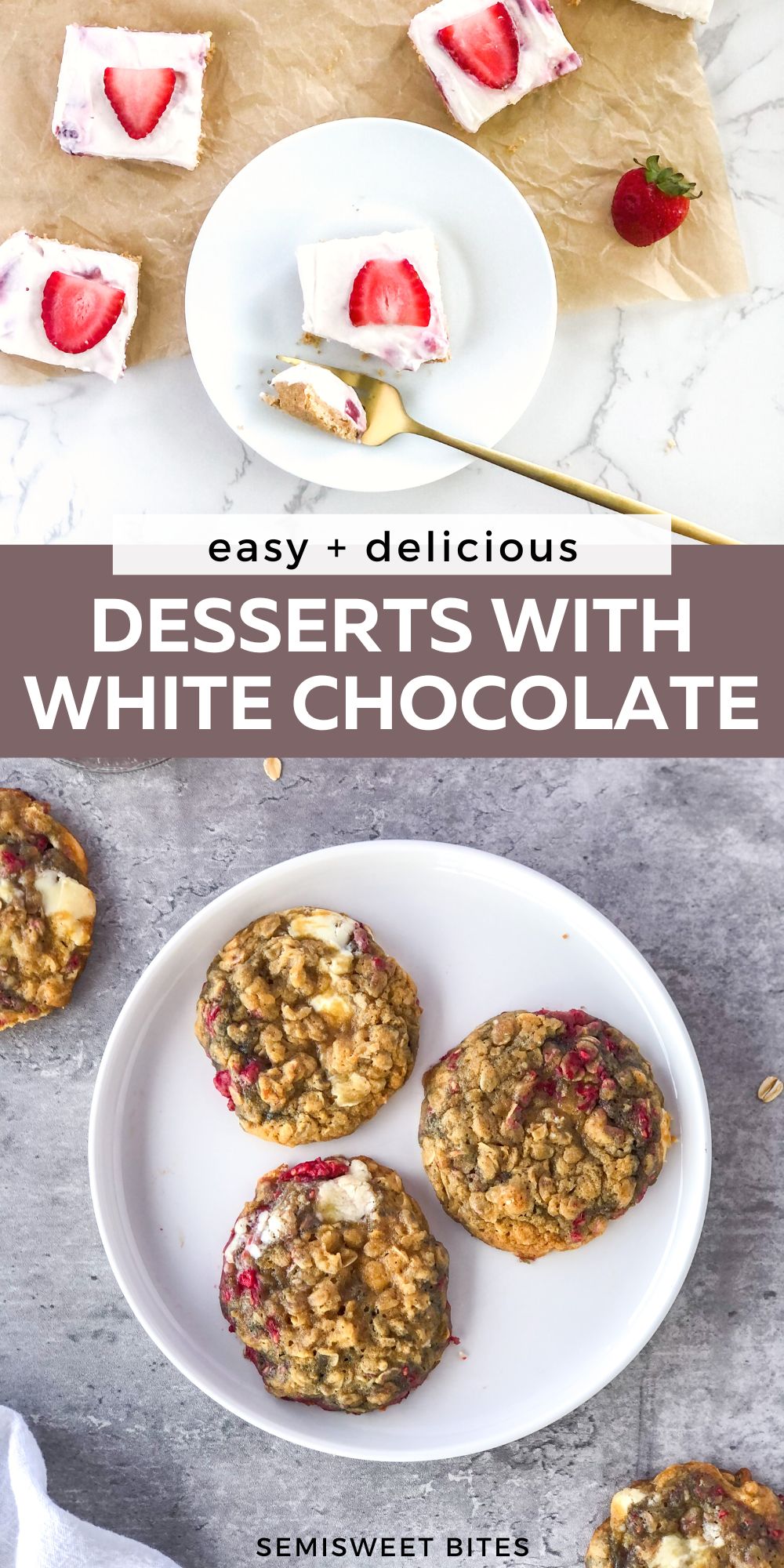 6 Easy White Chocolate Dessert Recipes SemiSweet Bites